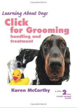 Karen Pryor - Click for Grooming